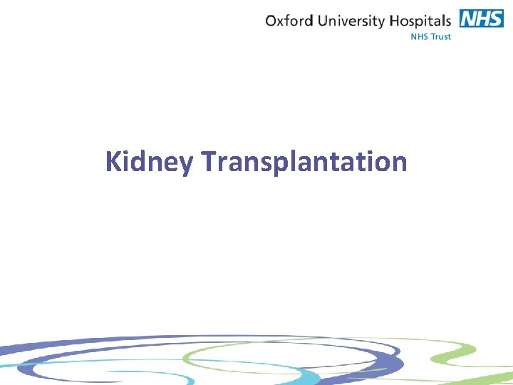 Kidney Transplantation 