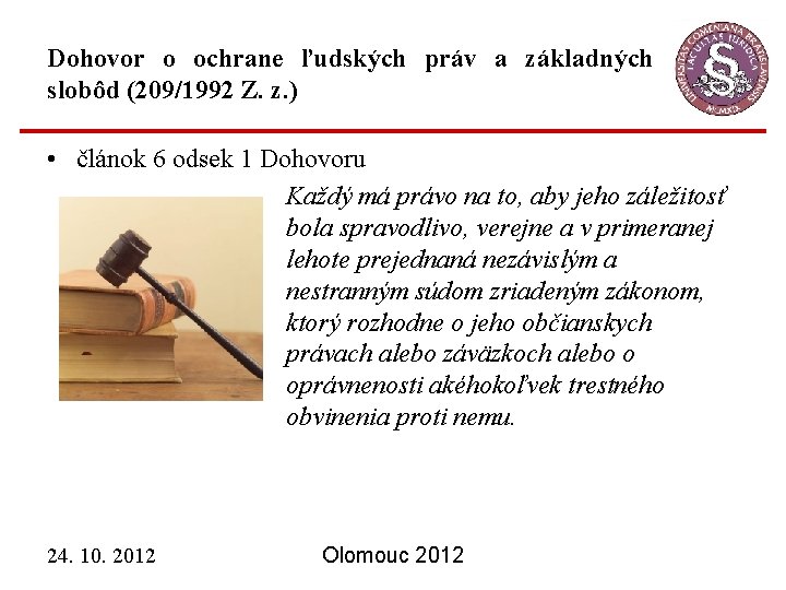 Dohovor o ochrane ľudských práv a základných slobôd (209/1992 Z. z. ) • článok