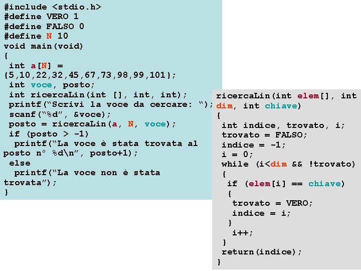 #include <stdio. h> #define VERO 1 #define FALSO 0 #define N 10 void main(void)