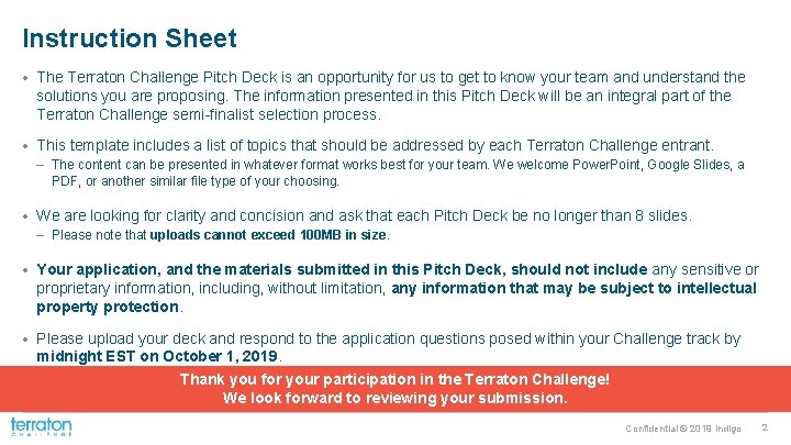 Instruction Sheet • The Terraton Challenge Pitch Deck is an opportunity for us to