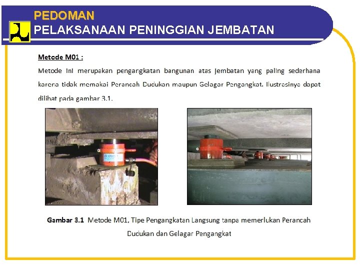 PEDOMAN OUTLINE PELAKSANAAN PENINGGIAN JEMBATAN 