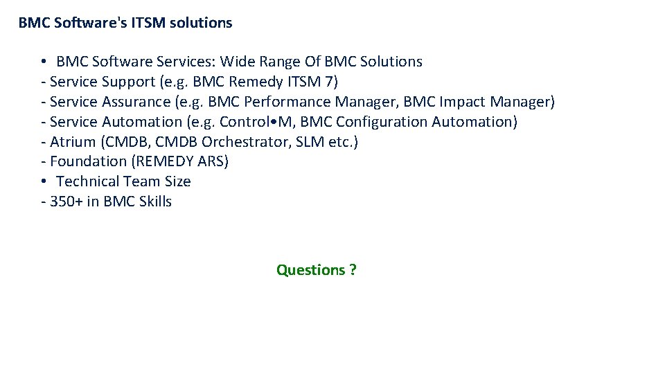 BMC Software's ITSM solutions • BMC Software Services: Wide Range Of BMC Solutions -