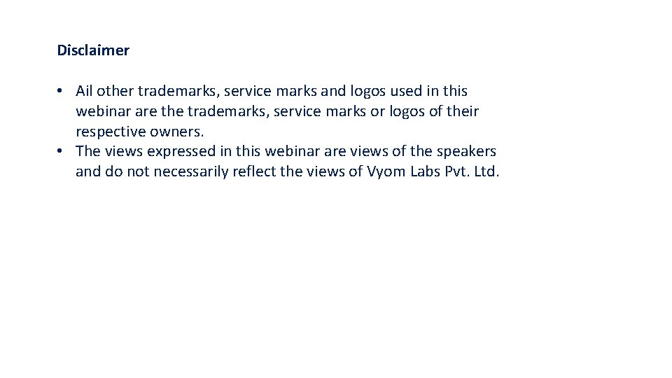 Disclaimer • Ail other trademarks, service marks and logos used in this webinar are