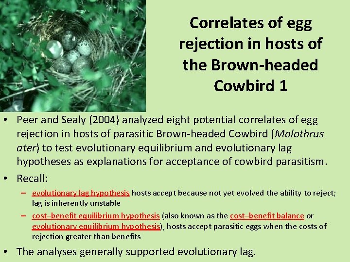 Correlates of egg rejection in hosts of the Brown-headed Cowbird 1 • Peer and