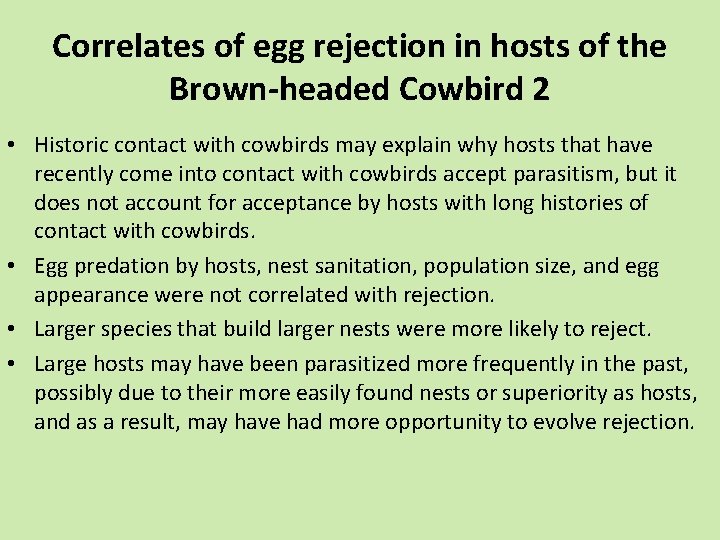 Correlates of egg rejection in hosts of the Brown-headed Cowbird 2 • Historic contact