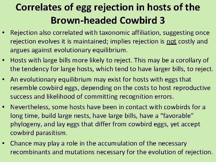 Correlates of egg rejection in hosts of the Brown-headed Cowbird 3 • Rejection also