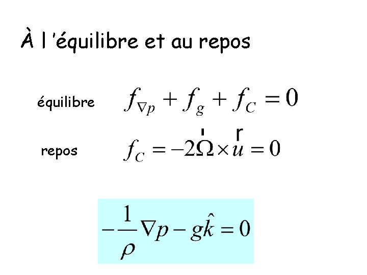 À l ’équilibre et au repos équilibre repos 