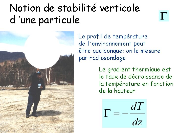 Notion de stabilité verticale d ’une particule Le profil de température de l ’environnement