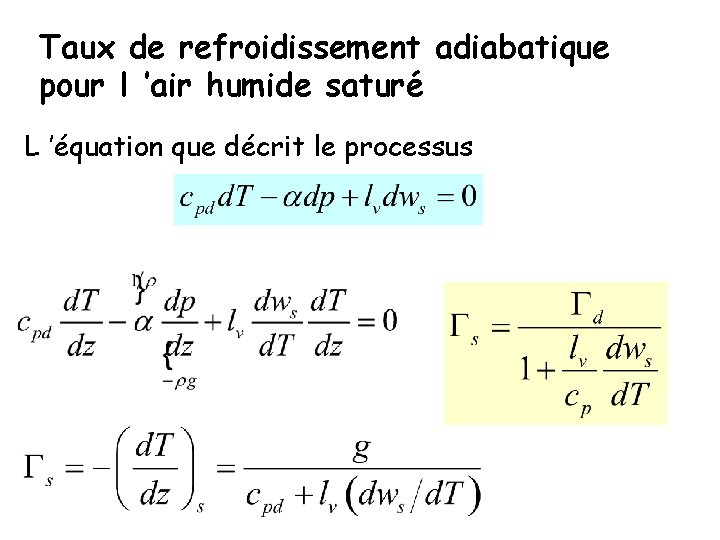 Taux de refroidissement adiabatique pour l ’air humide saturé L ’équation que décrit le