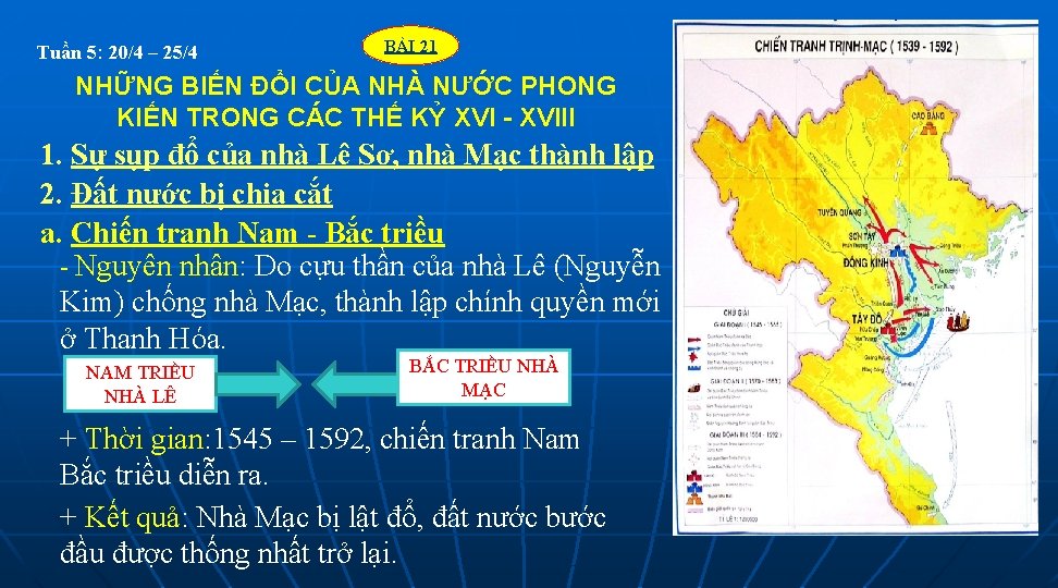 Tuần 5: 20/4 – 25/4 BÀI 21 NHỮNG BIẾN ĐỔI CỦA NHÀ NƯỚC PHONG