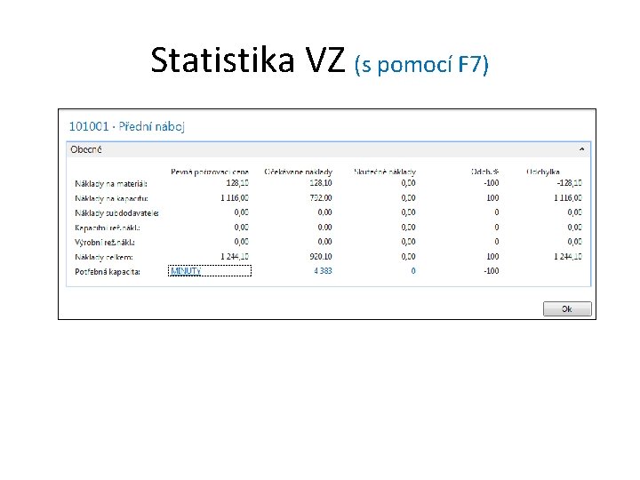 Statistika VZ (s pomocí F 7)  Statistika VZ (s pomocí F 7)