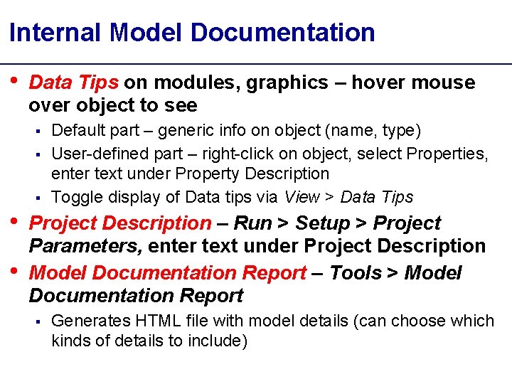 Internal Model Documentation • Data Tips on modules, graphics – hover mouse over object