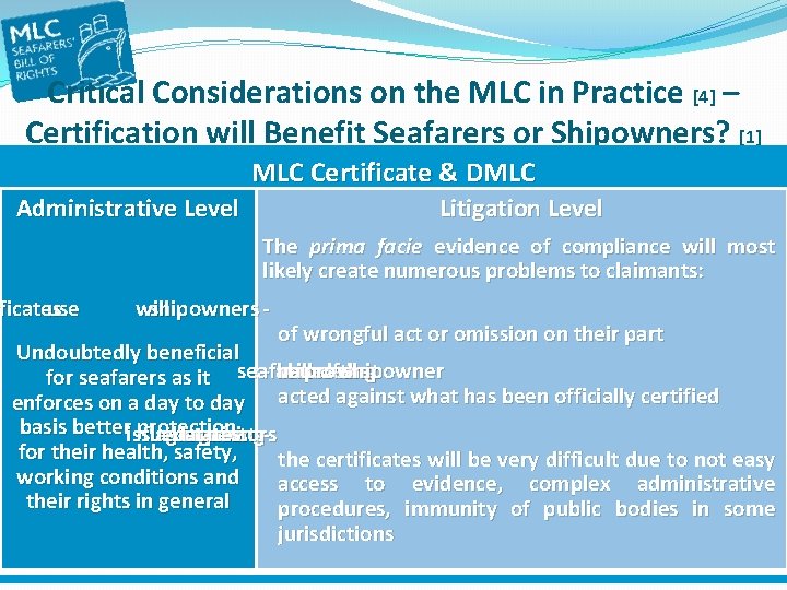 Critical Considerations on the MLC in Practice [4] – Certification will Benefit Seafarers or