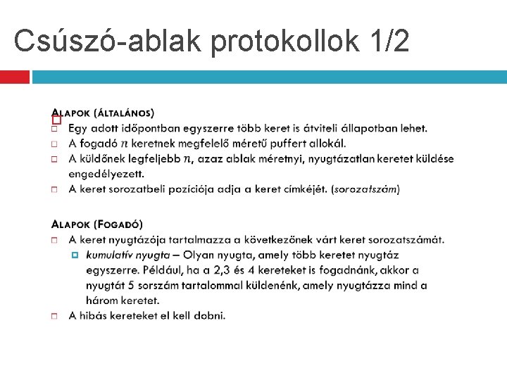 Csúszó-ablak protokollok 1/2 