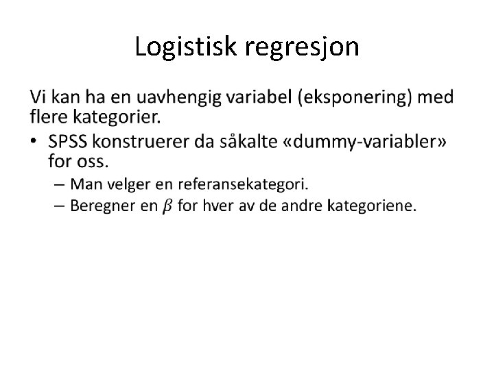 Logistisk regresjon • 