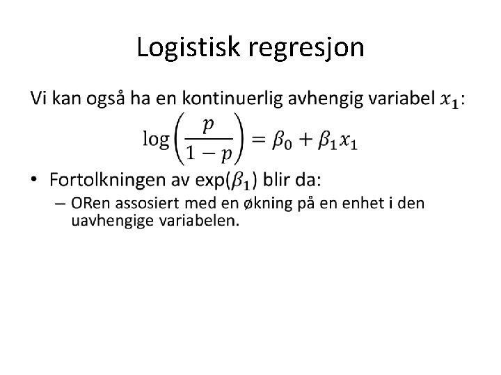 Logistisk regresjon • 