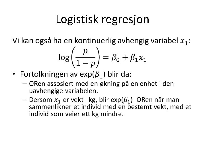 Logistisk regresjon • 