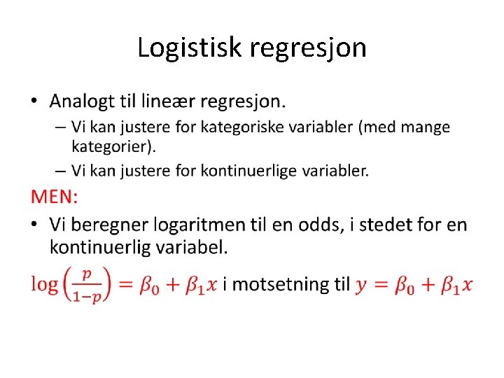 Logistisk regresjon • 