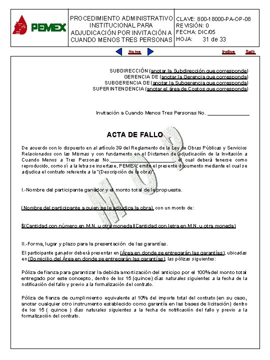 PROCEDIMIENTO ADMINISTRATIVO CLAVE: 800 -18000 -PA-OP-08 INSTITUCIONAL PARA REVISIÓN: 0 PARA PLANEACIÓN DE OBRAS