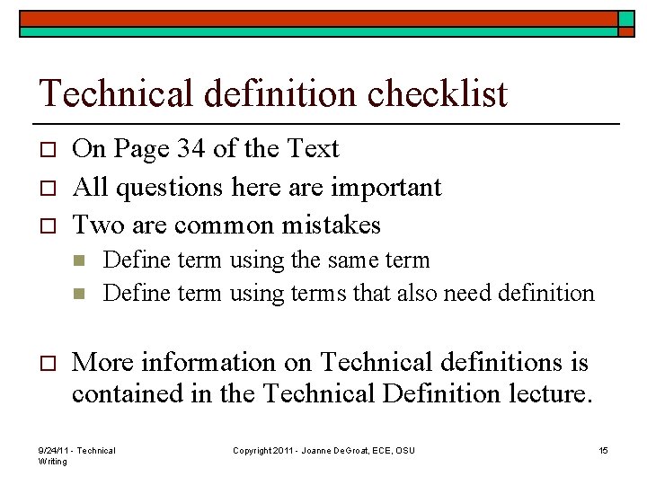 Technical definition checklist o o o On Page 34 of the Text All questions