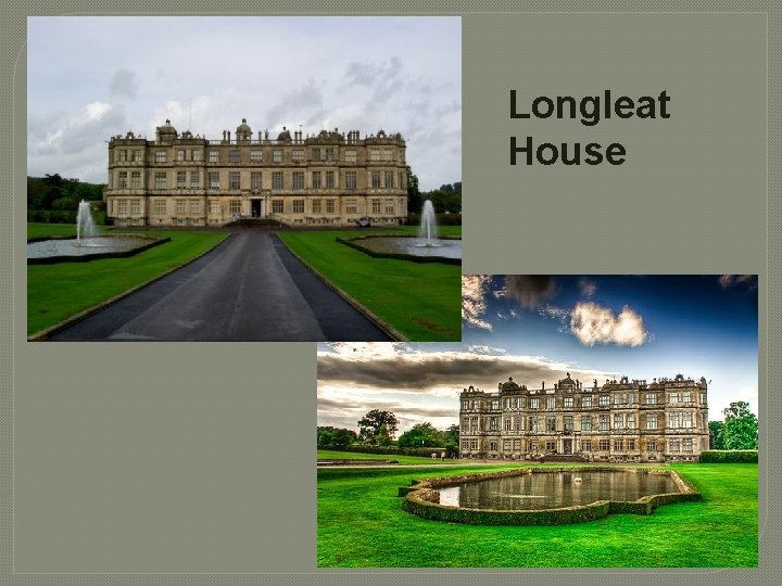 Longleat House 