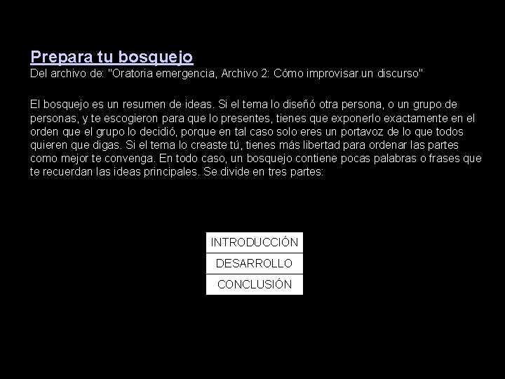 Prepara tu bosquejo Del archivo de: "Oratoria emergencia, Archivo 2: Cómo improvisar un discurso"