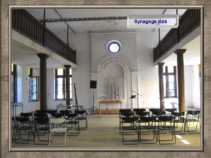 Synagoga dziś 