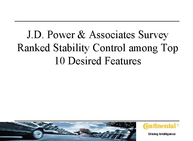 J. D. Power & Associates Survey Ranked Stability Control among Top 10 Desired Features