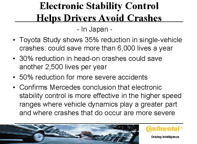 Electronic Stability Control Helps Drivers Avoid Crashes • • - In Japan Toyota Study
