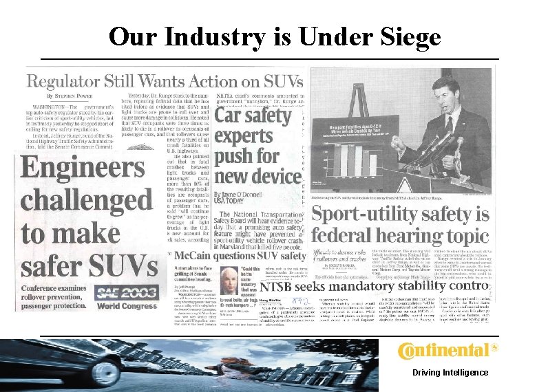 Our Industry is Under Siege Driving Intelligence 