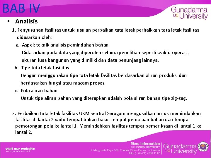 BAB IV • Analisis 1. Penyusunan fasilitas untuk usulan perbaikan tata letak perbaikkan tata