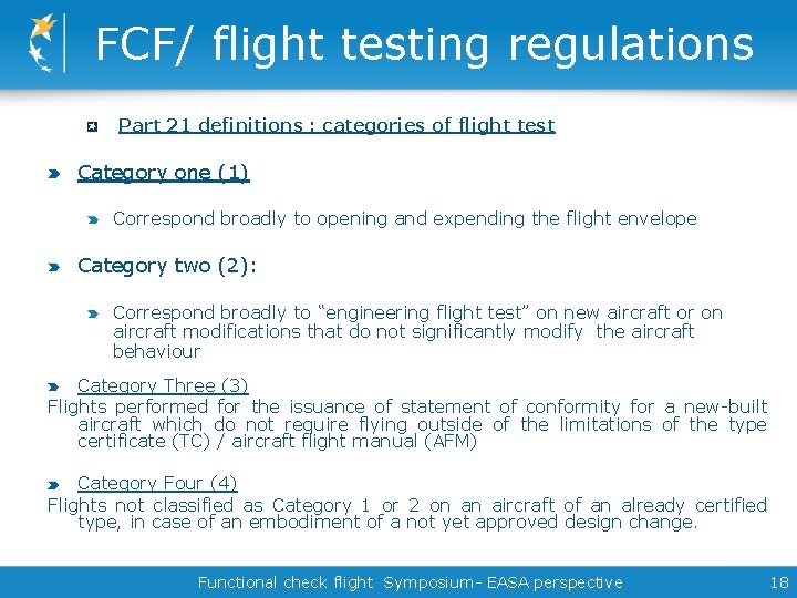 FCF/ flight testing regulations Part 21 definitions : categories of flight test Category one