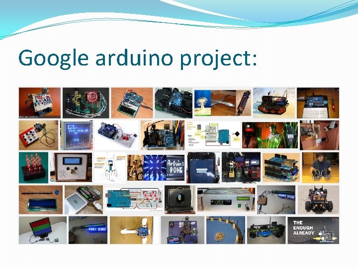 Google arduino project: 