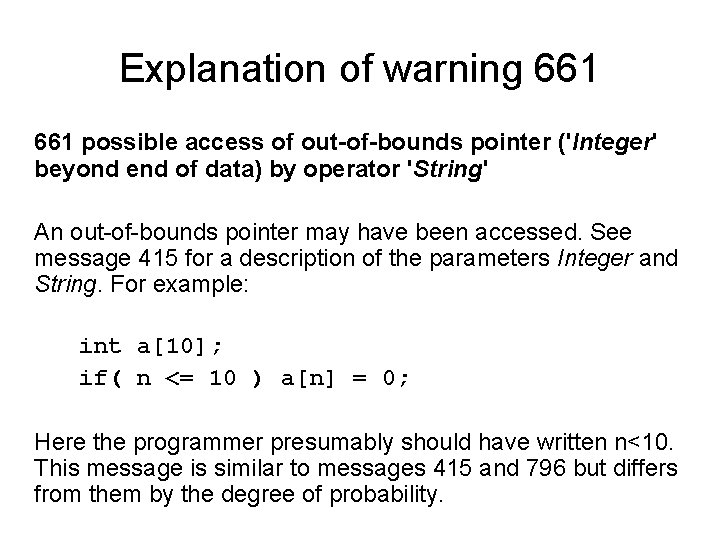 Explanation of warning 661 possible access of out-of-bounds pointer ('Integer' beyond end of data)