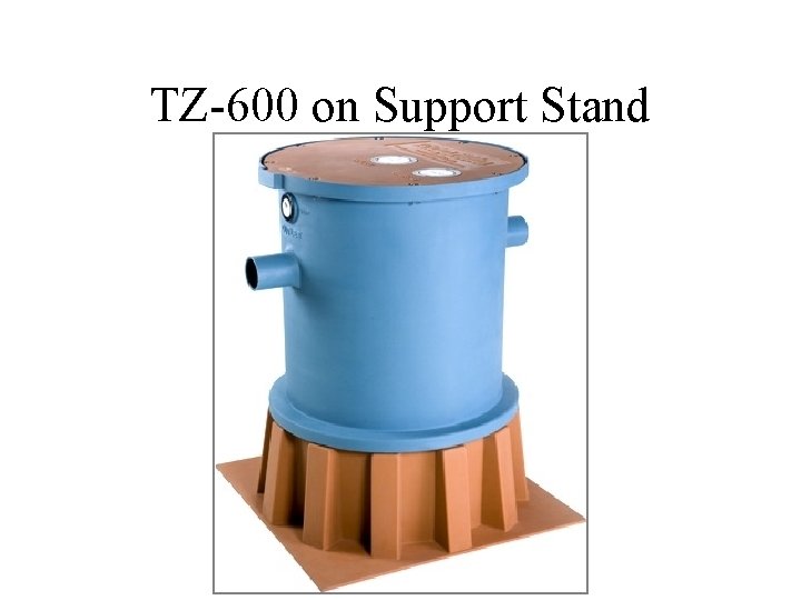 TZ-600 on Support Stand 