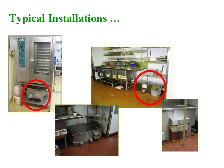 Typical Installations … 