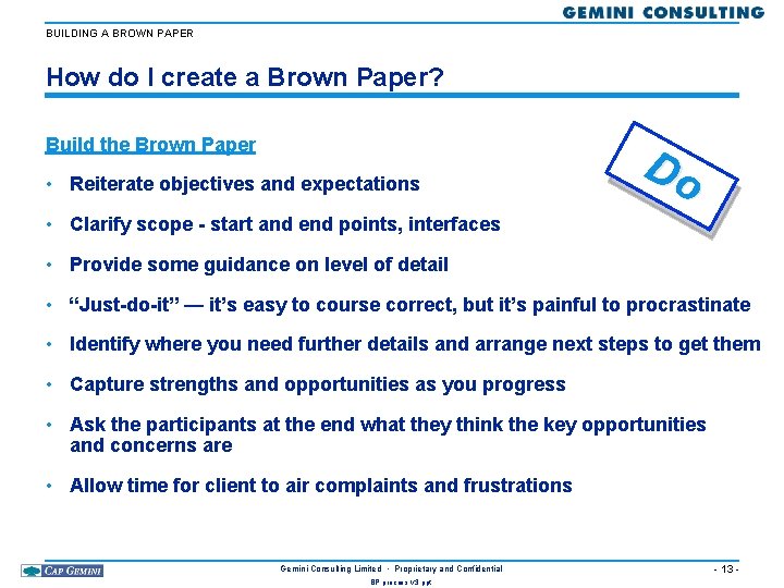 BUILDING A BROWN PAPER How do I create a Brown Paper? Build the Brown