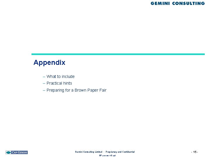 Appendix – What to include – Practical hints – Preparing for a Brown Paper