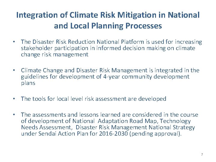 Integration of Climate Risk Mitigation in National and Local Planning Processes • The Disaster
