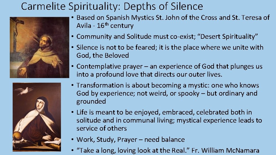Carmelite Spirituality: Depths of Silence • Based on Spanish Mystics St. John of the