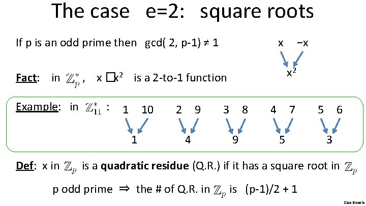 The case e=2: square roots If p is an odd prime then gcd( 2,