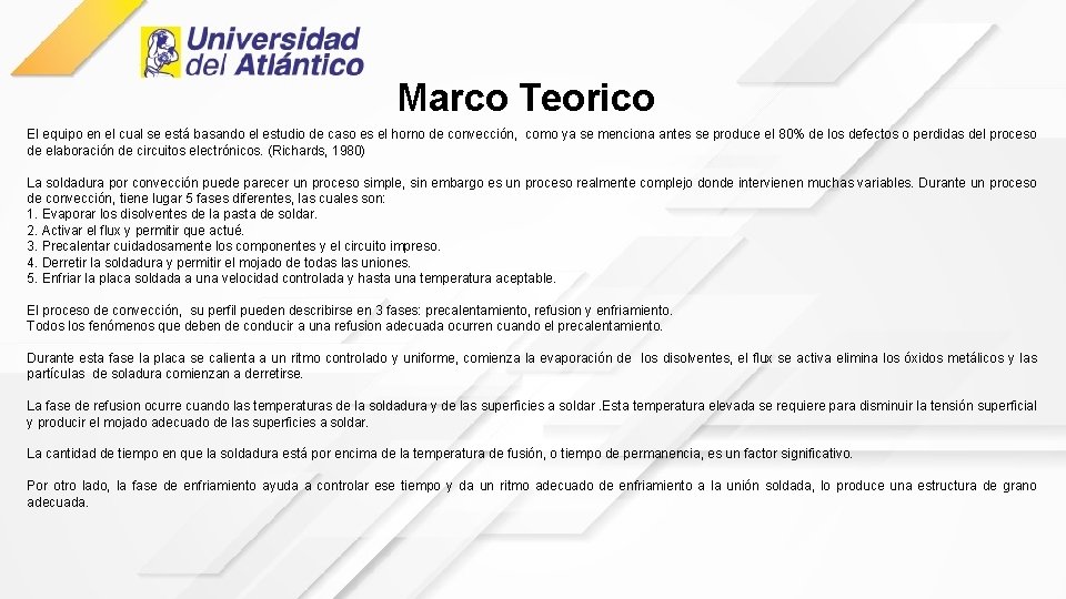 Marco Teorico El equipo en el cual se está basando el estudio de caso