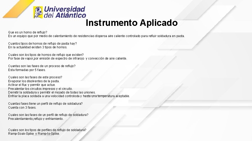 Instrumento Aplicado Que es un horno de reflujo? Es un equipo que por medio