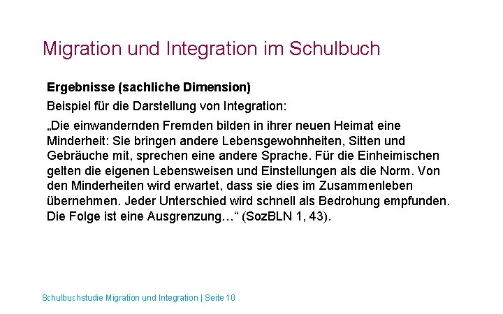 Migration und Integration im Schulbuch Ergebnisse (sachliche Dimension) Beispiel für die Darstellung von Integration: