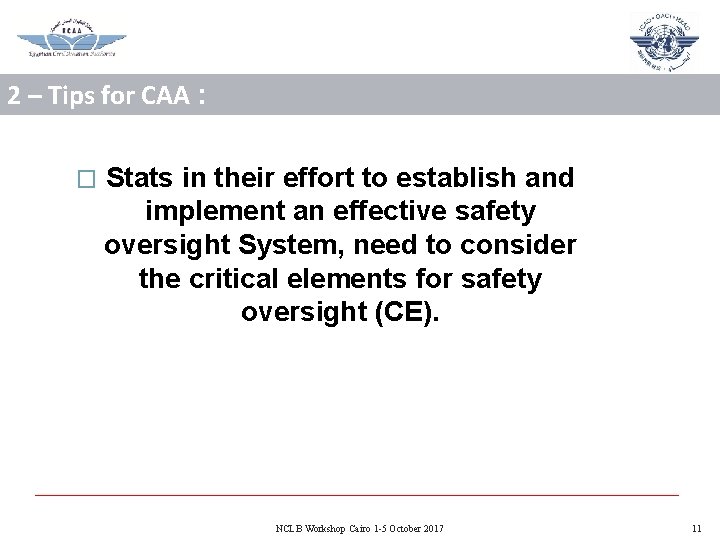 2 – Tips for CAA : � Stats in their effort to establish and