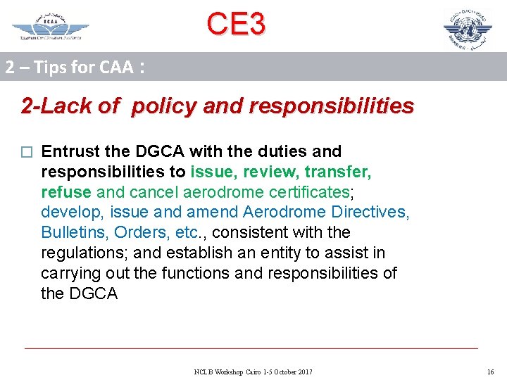 CE 3 2 – Tips for CAA : 2 -Lack of policy and responsibilities