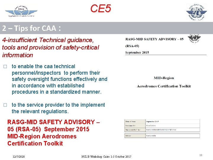 CE 5 2 – Tips for CAA : 4 -insufficient Technical guidance, tools and