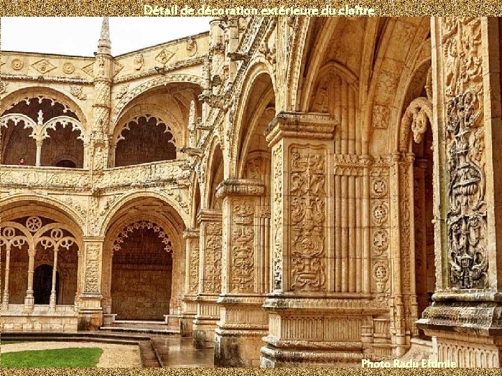 Détail de décoration extérieure du cloître Photo Radu Eftimie 