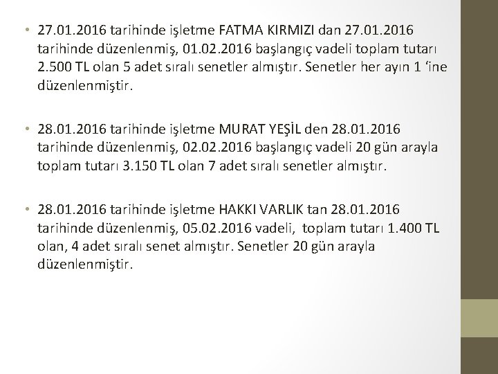  • 27. 01. 2016 tarihinde işletme FATMA KIRMIZI dan 27. 01. 2016 tarihinde