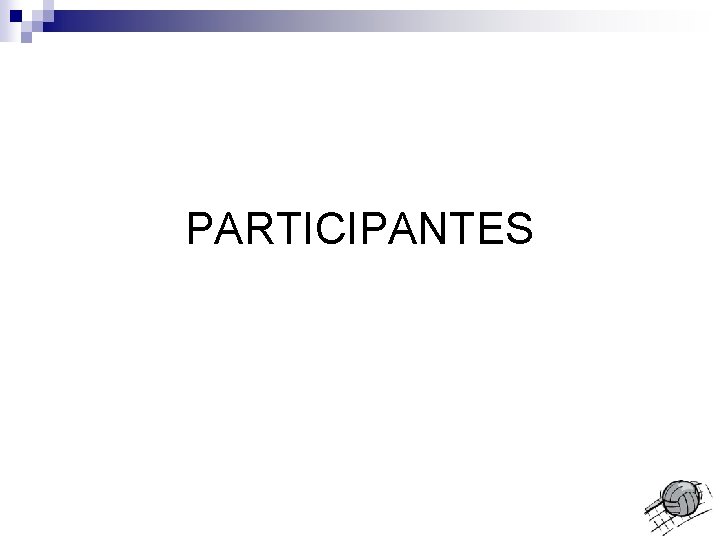 PARTICIPANTES 